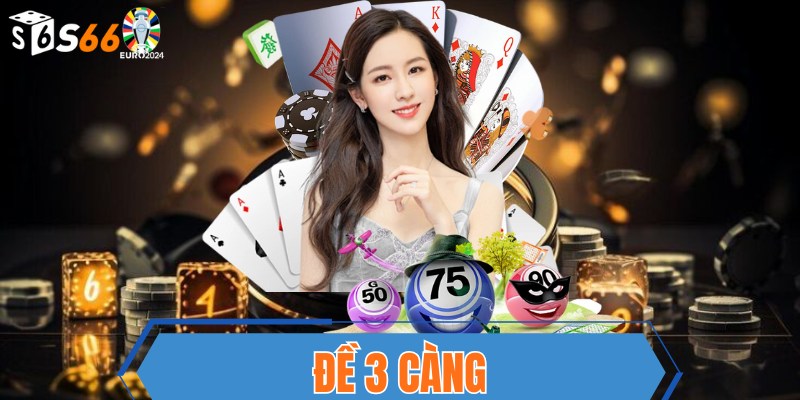 S666 đề 3 càng